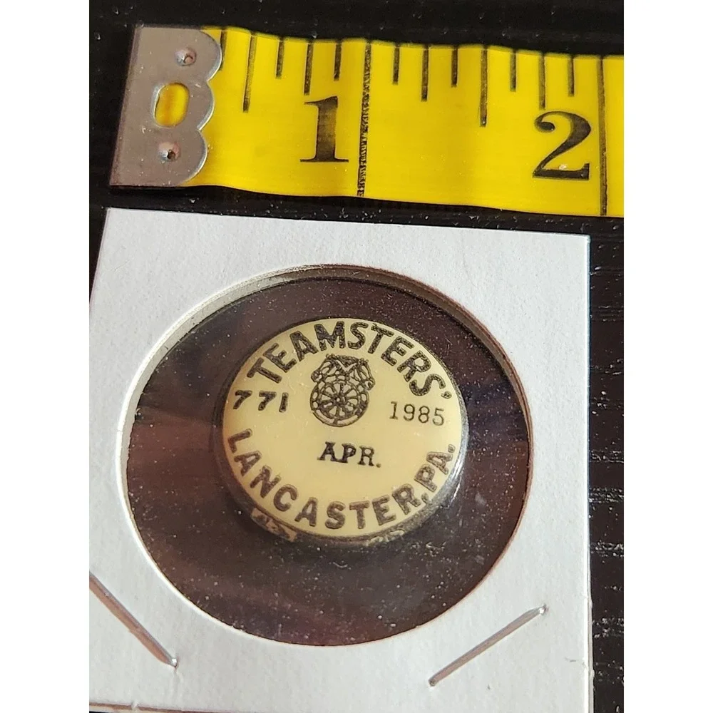 Teamsters Local 771 Lancaster‎ PA 1985 Pinback Button 1